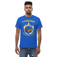 Forklift in Flames, Forking Makes me Happy GY Classic tee