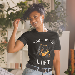 Forklift Ninja You Should Lift GW Short-Sleeve Unisex T-Shirt