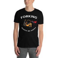 Forklift Superhero Forking Makes Me Happy GW Short-Sleeve Unisex T-Shirt