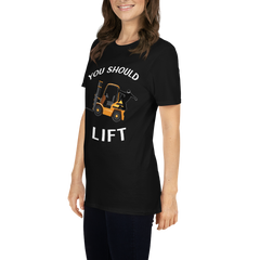 Forklift Ninja You Should Lift GW Short-Sleeve Unisex T-Shirt