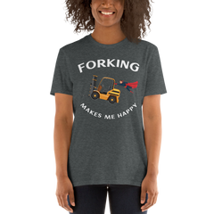 Forklift Superhero Forking Makes Me Happy GW Short-Sleeve Unisex T-Shirt