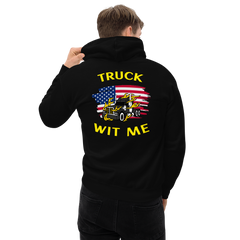 American Trucker Truck Wit Me BlkY Unisex Hoodie