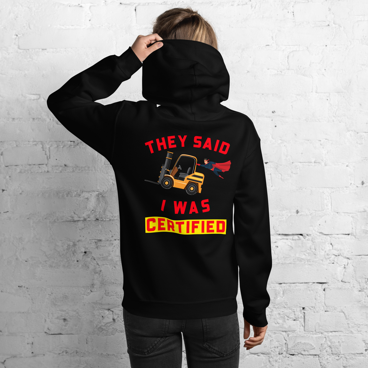 Forklift Superhero Forklift Certified GR Unisex Hoodie