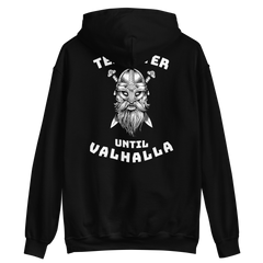 Viking Teamster Until Valhalla WW Unisex Hoodie