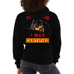 Forklift Ninja Forklift Certified GR Unisex Hoodie