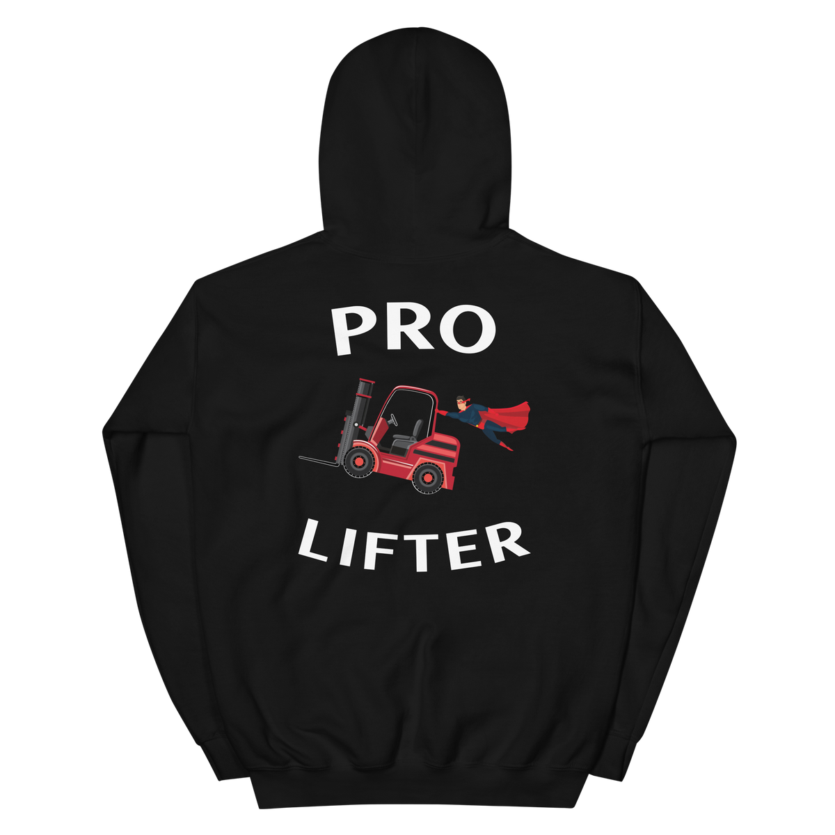 Forklift Superhero Pro Lifter RW Unisex Hoodie