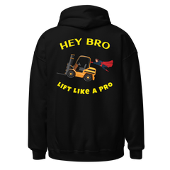 Forklift Superhero Hey Bro Lift Like a Pro GY Unisex Hoodie