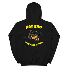 Forklift Ninja Hey Bro Lift Like a Pro GY Unisex Hoodie