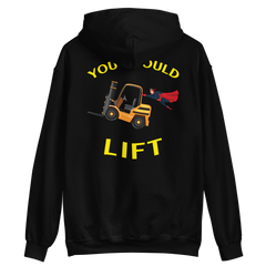 Forklift Superhero You Should Lift GY Unisex Hoodie