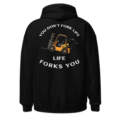 Forklift Ninja You Don't Fork Life, Life Forks You GW Unisex Hoodie