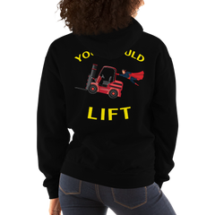 Forklift Superhero You Should Lift RY Unisex Hoodie