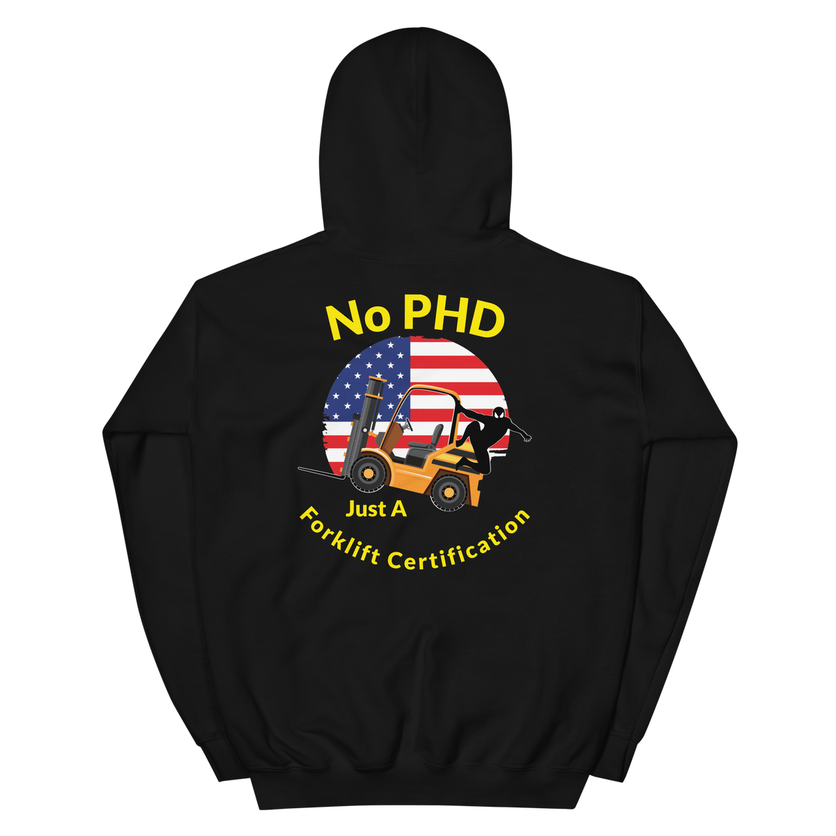 American Forklift Ninja, No PHD Just A Forklift Certification GY Unisex Hoodie