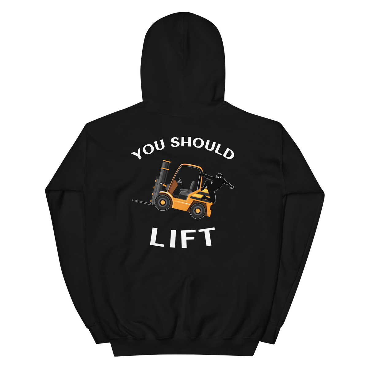 Forklift Ninja You Should Lift GW Unisex Hoodie