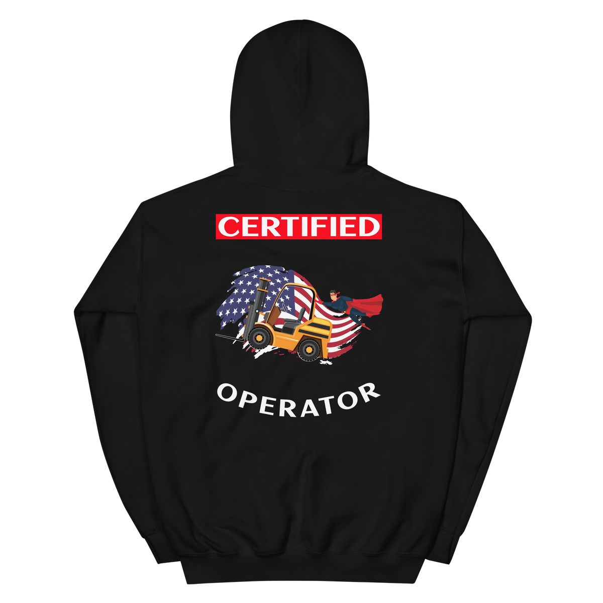 American Forklift Superhero Certified Forklift Operator GW Unisex Hoodie