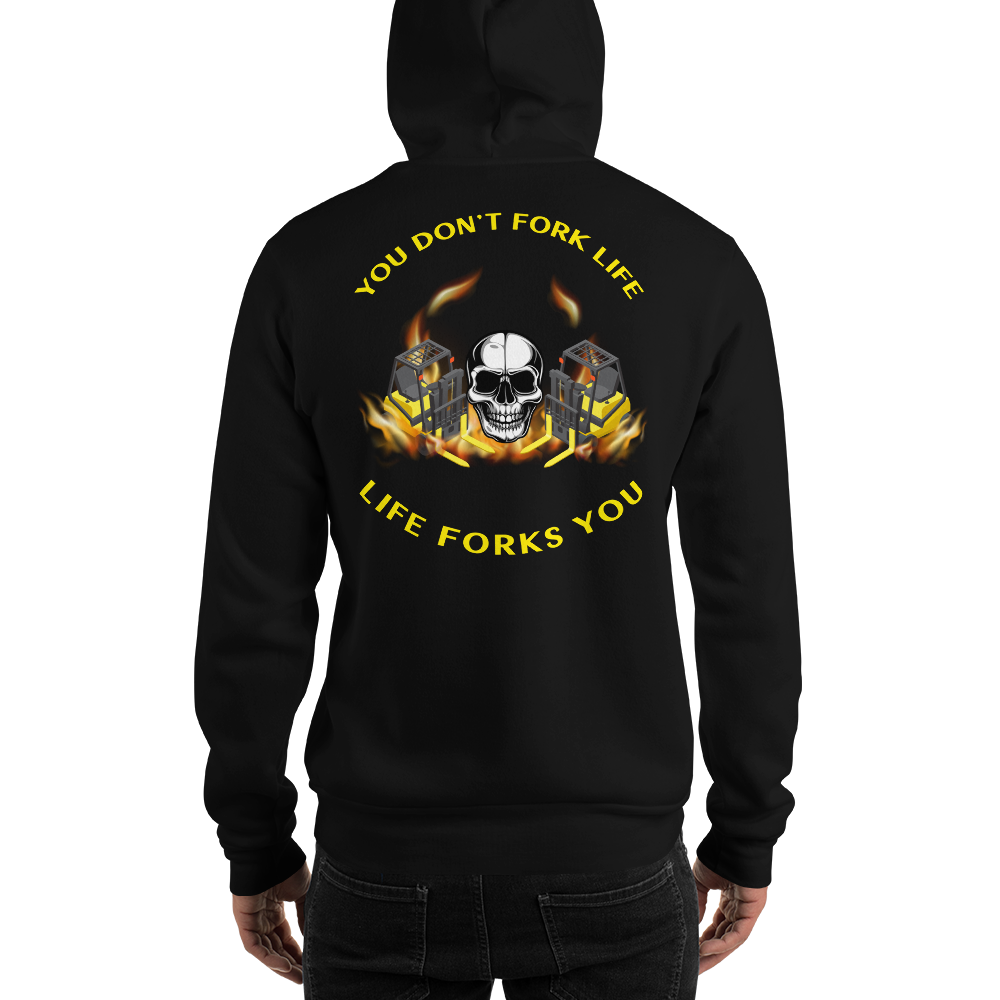 Twin Forklift Skull In, You Don't Fork Life, Life Forks You YY Unisex Hoodie