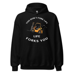 Forklift Ninja You Don't Fork Life, Life Forks You GW Unisex Hoodie