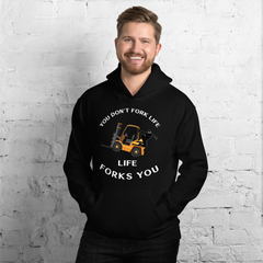 Forklift Ninja You Don't Fork Life, Life Forks You GW Unisex Hoodie