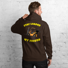 Forklift Ninja Stay Loaded My Friend GY Unisex Hoodie