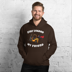 Forklift Superhero Stay Loaded My Friend GW Unisex Hoodie