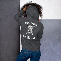 Viking Teamster Until Valhalla WW Unisex Hoodie