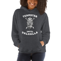 Viking Teamster Until Valhalla WW Unisex Hoodie