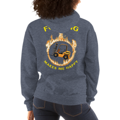 Forklift in Flames, Forking Makes Me Happy BGY Unisex Hoodie