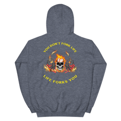 Twin Forklift Skull in Flames, You Don't Fork Life, Life Forks You BRY Unisex Hoodie