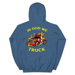Trucker In Flames In God We Truck RY Unisex Hoodie