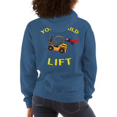 Forklift Superhero You Should Lift GY Unisex Hoodie