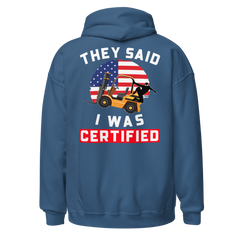 American Forklift Ninja They said I was Forklift Certified GW Unisex Hoodie