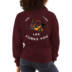 Forklift Ninja You Don't Fork Life, Life Forks You GW Unisex Hoodie