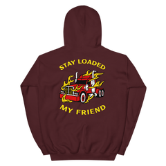 Trucker in Flames Stay Loaded My Friend RY Unisex Hoodie