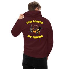 Forklift Ninja Stay Loaded My Friend GY Unisex Hoodie