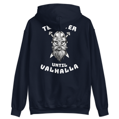 Viking Teamster Until Valhalla WW Unisex Hoodie