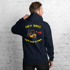 Forklift Superhero Hey Bro Lift Like a Pro GY Unisex Hoodie