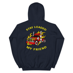 Trucker in Flames Stay Loaded My Friend RY Unisex Hoodie