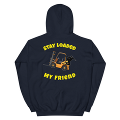 Forklift Ninja Stay Loaded My Friend GY Unisex Hoodie