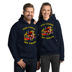 Trucker in Flames Stay Loaded My Friend RY Unisex Hoodie