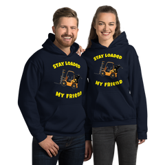 Forklift Ninja Stay Loaded My Friend GY Unisex Hoodie