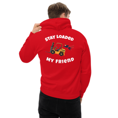 Forklift Superhero Stay Loaded My Friend GW Unisex Hoodie