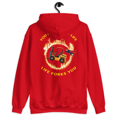 Forklift Superhero in Flames, You Don't Fork Life, Life Forks You GY Unisex Hoodie