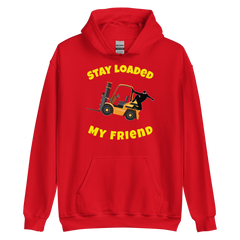 Forklift Ninja Stay Loaded My Friend GY Unisex Hoodie