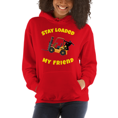 Forklift Ninja Stay Loaded My Friend GY Unisex Hoodie