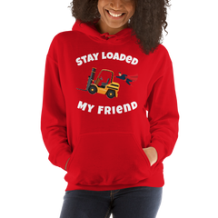 Forklift Superhero Stay Loaded My Friend GW Unisex Hoodie