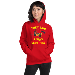 Forklift Superhero They Said I was Forklift Certified GY Unisex Hoodie