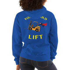 Forklift Superhero You Should Lift GY Unisex Hoodie