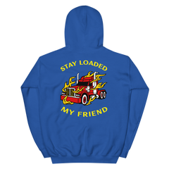 Trucker in Flames Stay Loaded My Friend RY Unisex Hoodie