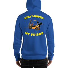 Forklift Ninja Stay Loaded My Friend GY Unisex Hoodie