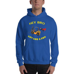 Forklift Superhero Hey Bro Lift Like a Pro GY Unisex Hoodie