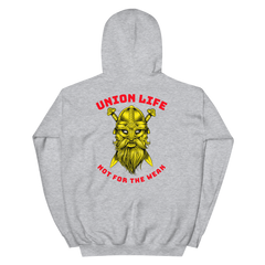 Viking Union Life Not for the Weak GR Unisex Hoodie